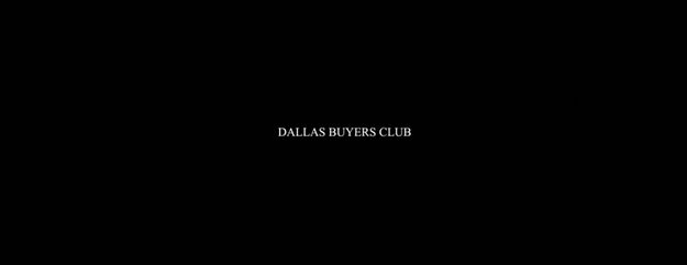 Dallas Buyers Club - générique