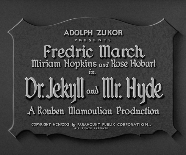 Docteur Jekyll et Mr Hyde 1931 - générique