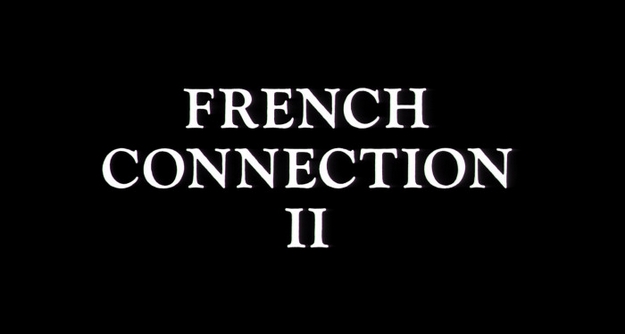 French Connection 2 - générique