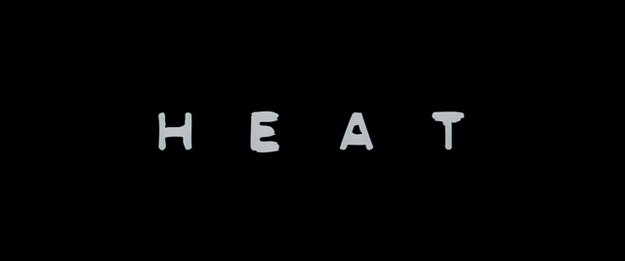 Heat - générique