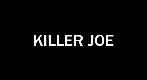 Killer Joe - générique