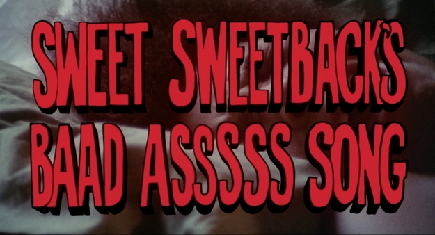 Sweet Sweetbacks Baadasssss Song - générique