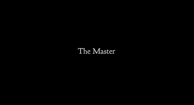 The Master - générique