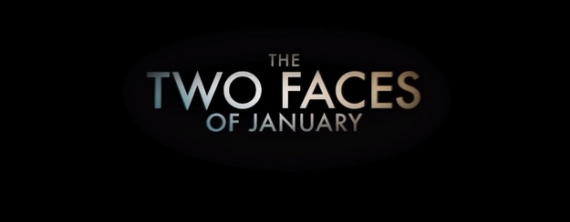 Two Faces of January - générique